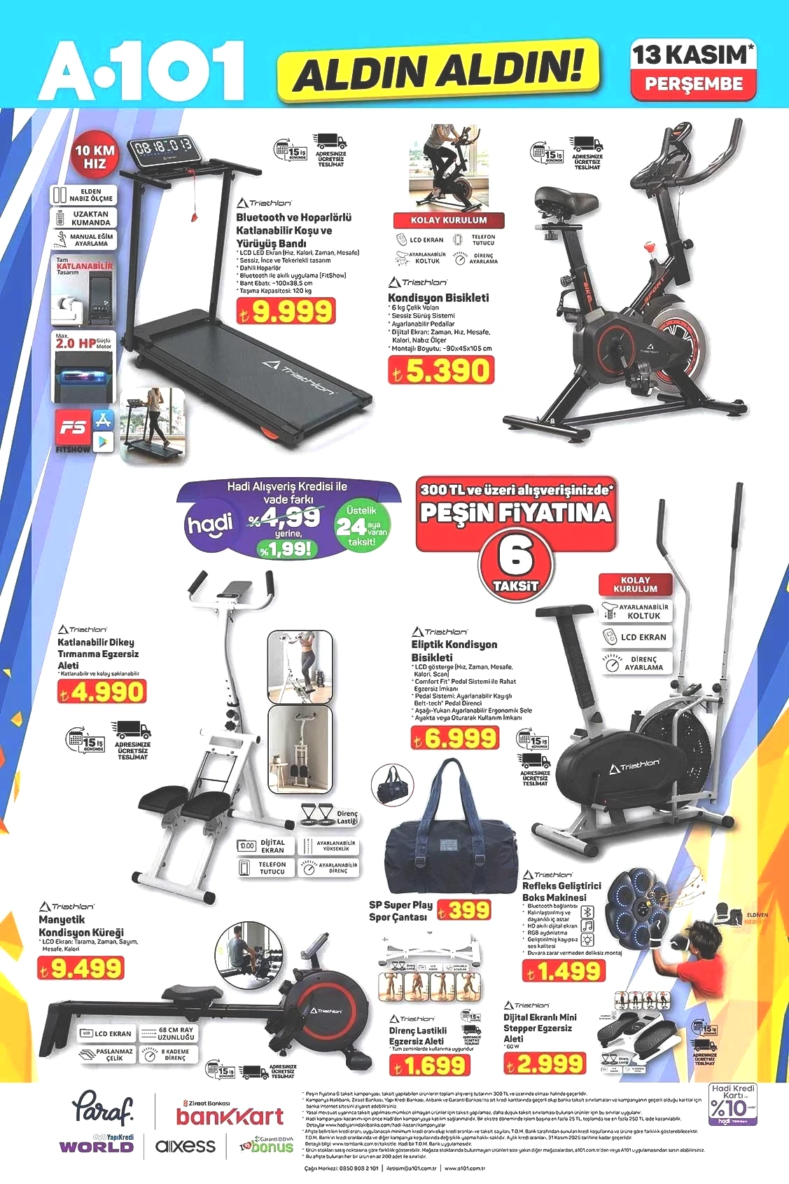 YARIN RAFLARDA SATIŞTA (13 KASIM) A101 Aldın Aldın 13 Kasım Perşembe aktüel kataloğunda hangi ürünler satışa çıkacak Kondisyon Bisikleti, Yürüyüş Bandı, Kondisyon Küreği, Darbeli Matkap, Şarjlı Vidalama... YARIN RAFLARDA SATIŞTA (13 KASIM) A101 Aldın Aldın 13 Kasım Perşembe aktüel kataloğunda hangi ürünler satışa çıkacak Kondisyon Bisikleti, Yürüyüş Bandı, Kondisyon Küreği, Darbeli Matkap, Şarjlı Vidalama...
