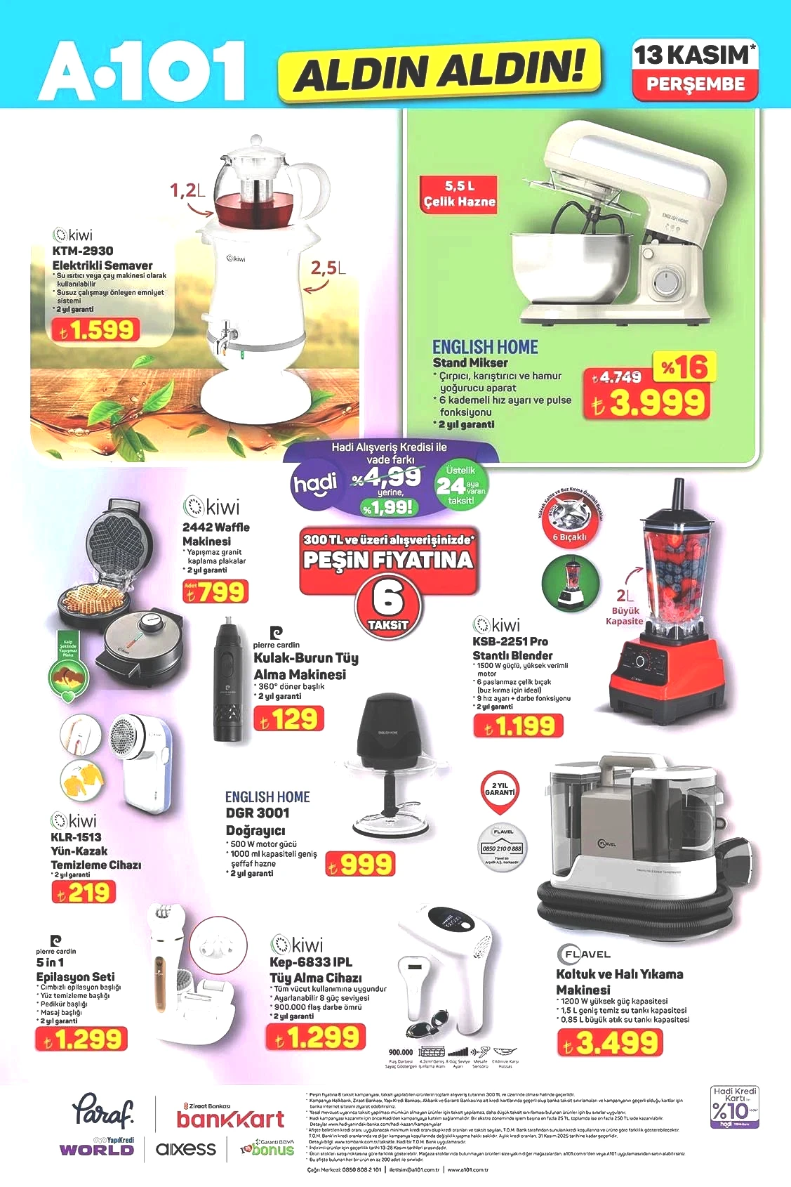 A101 ALDIN ALDIN 13 KASIM PERŞEMBE AKTÜEL İNDİRİMLERİ A101 ALDIN ALDIN 13 KASIM PERŞEMBE AKTÜEL İNDİRİMLERİ