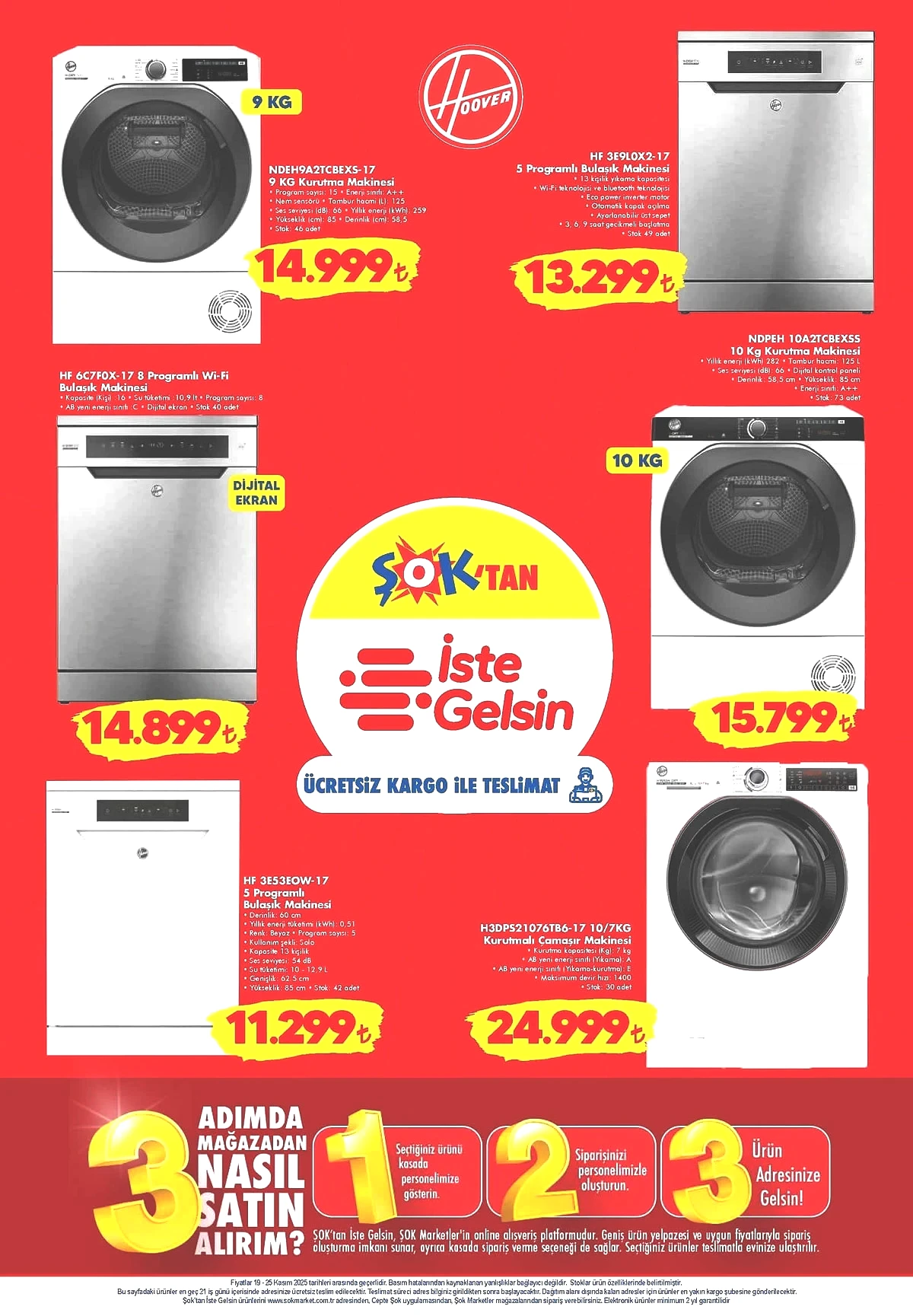 ŞOK market 15-18 Kasım 2025 aktüel ürünler kataloğu Hoover 5 Programlı Bulaşık Makinesi 13.299 TL, Hoover 8 Programlı Wi-Fi Bulaşık Makinesi 14.899 TL, Hoover 10 kg Kurutma Makinesi 15.799 TL, Hoover Kurutmalı Çamaşır Makinesi 24.999 TL.